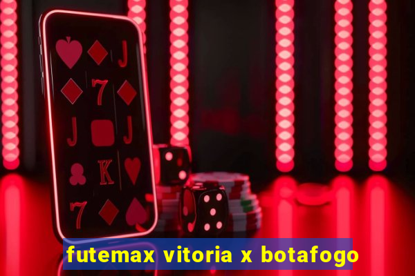 futemax vitoria x botafogo